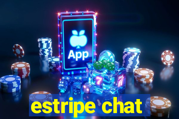 estripe chat